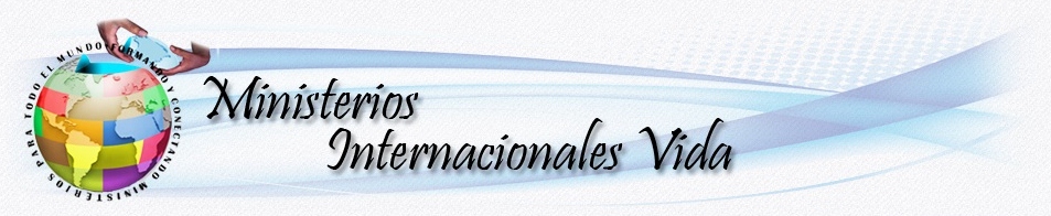 Ministerios Internacionales Vida/Life Ministries International